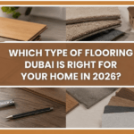 which type of flooring dubai for you home