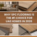 why spc flooring is #1 choice for dubai homes